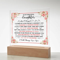 To My Beautiful Daughter – Acrylic Square